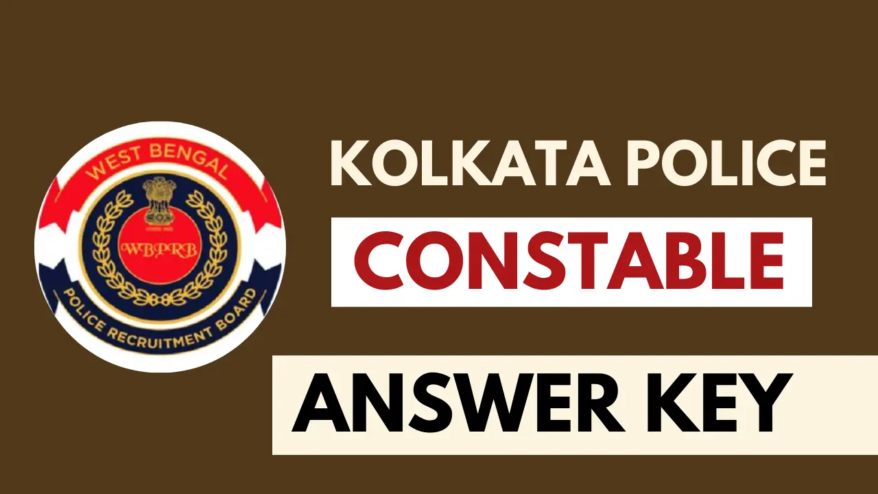 Kolkata Police Constable Answer Key 2025 Out