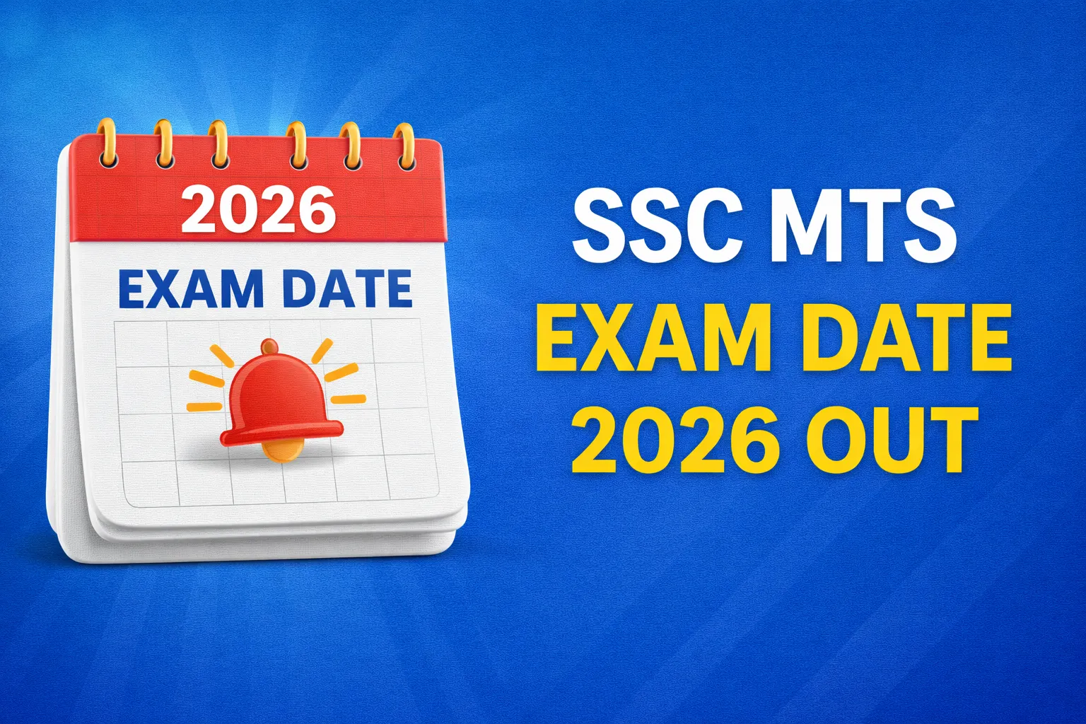 SSC MTS Exam Date 2026 Out